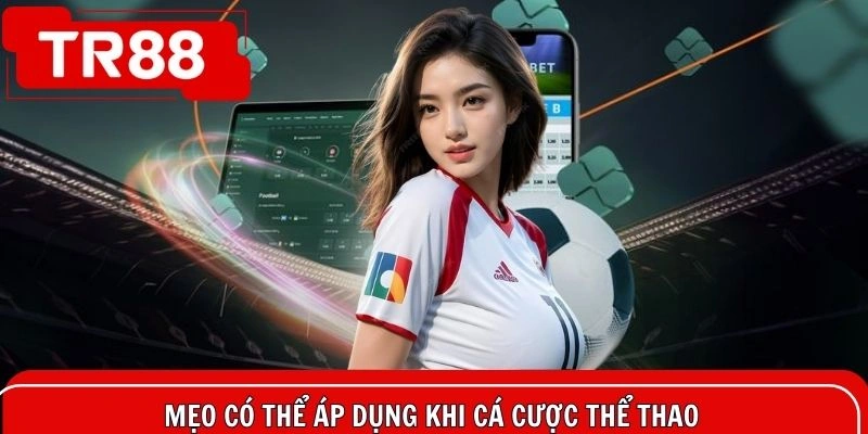 Bí kíp tham gia thể thao TR88 tuyệt đỉnh từ chuyên gia