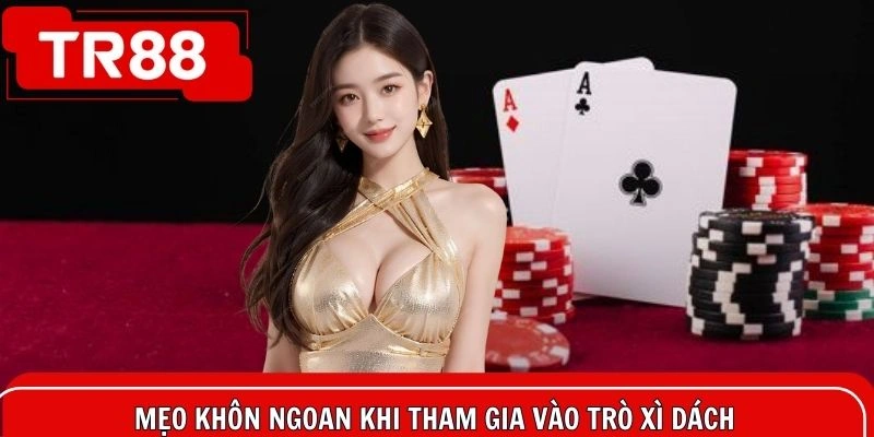 Kinh nghiệm tham gia blackjack chơi đâu thắng đó