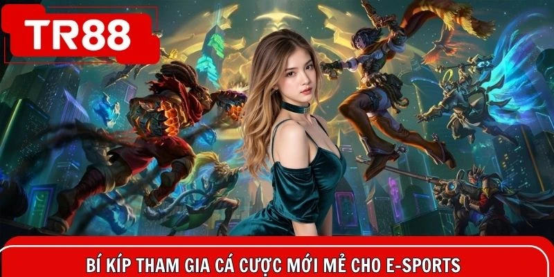 Kinh nghiệm thực chiến áp dụng trong quá trình cược thể thao điện tử