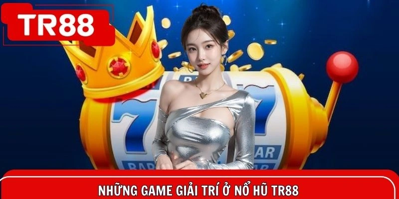 Những phiên bản game nổ hũ được lòng khách hàng tại hệ thống