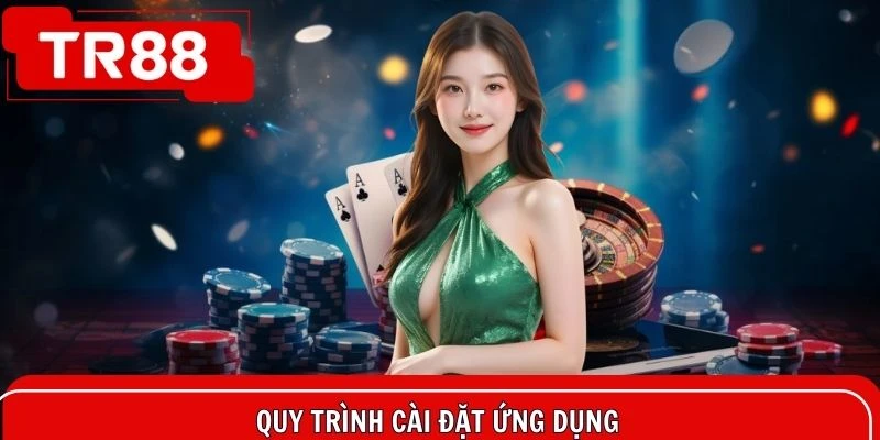 Quy trình cài đặt ứng dụng newbie cần biết