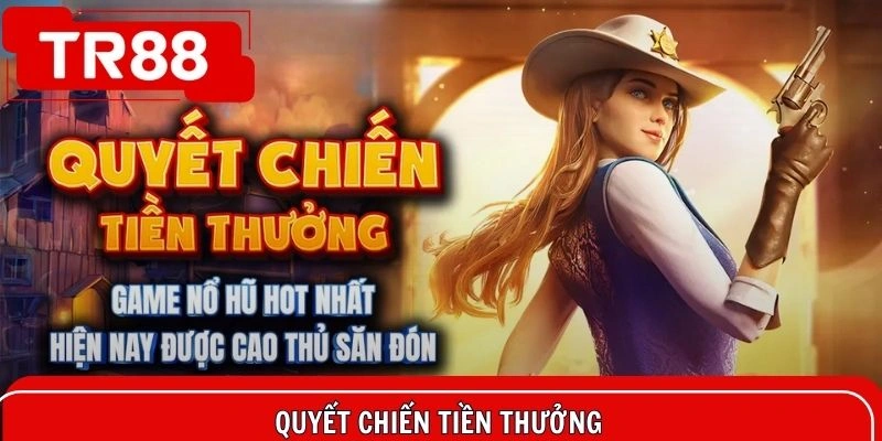 Quyết chiến tiền thưởng